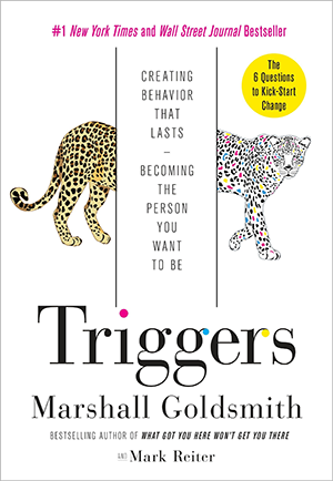 The cover of the book triggers by marshall goldsmith shows a leopard on it.