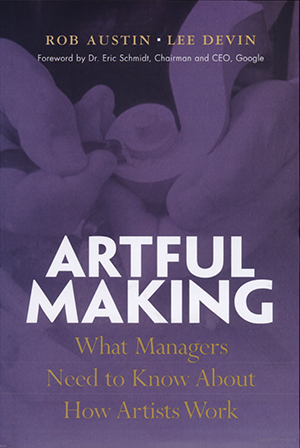 A book by rob austin and lee devin titled artful making