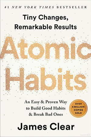 The cover of the book tiny changes , remarkable results atomic habits by james clear.