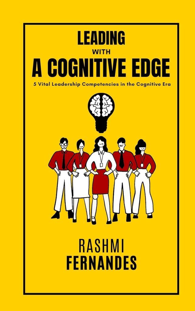 A book titled leading with a cognitive edge by rashmi fernandes