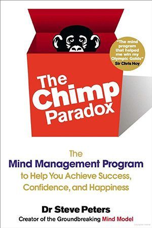 The cover of the book the chimp paradox by dr steve peters