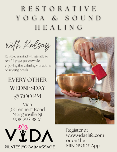 Poster for Restorative Yoga & Sound Healing with Kelsey at Vida in Morganville, NJ. Features a hand striking a singing bowl.