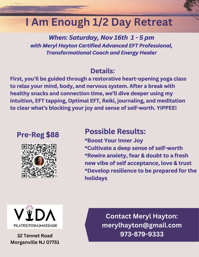 I Am Enough Retreat Flyer — Morganville, NJ — Vida Holistic Wellness