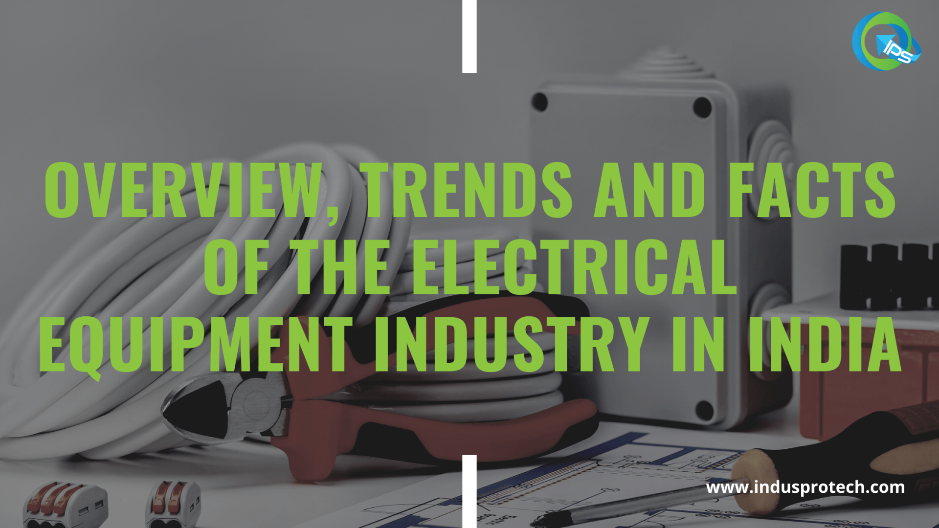 Facts of the Electrical Equipment Industry In India