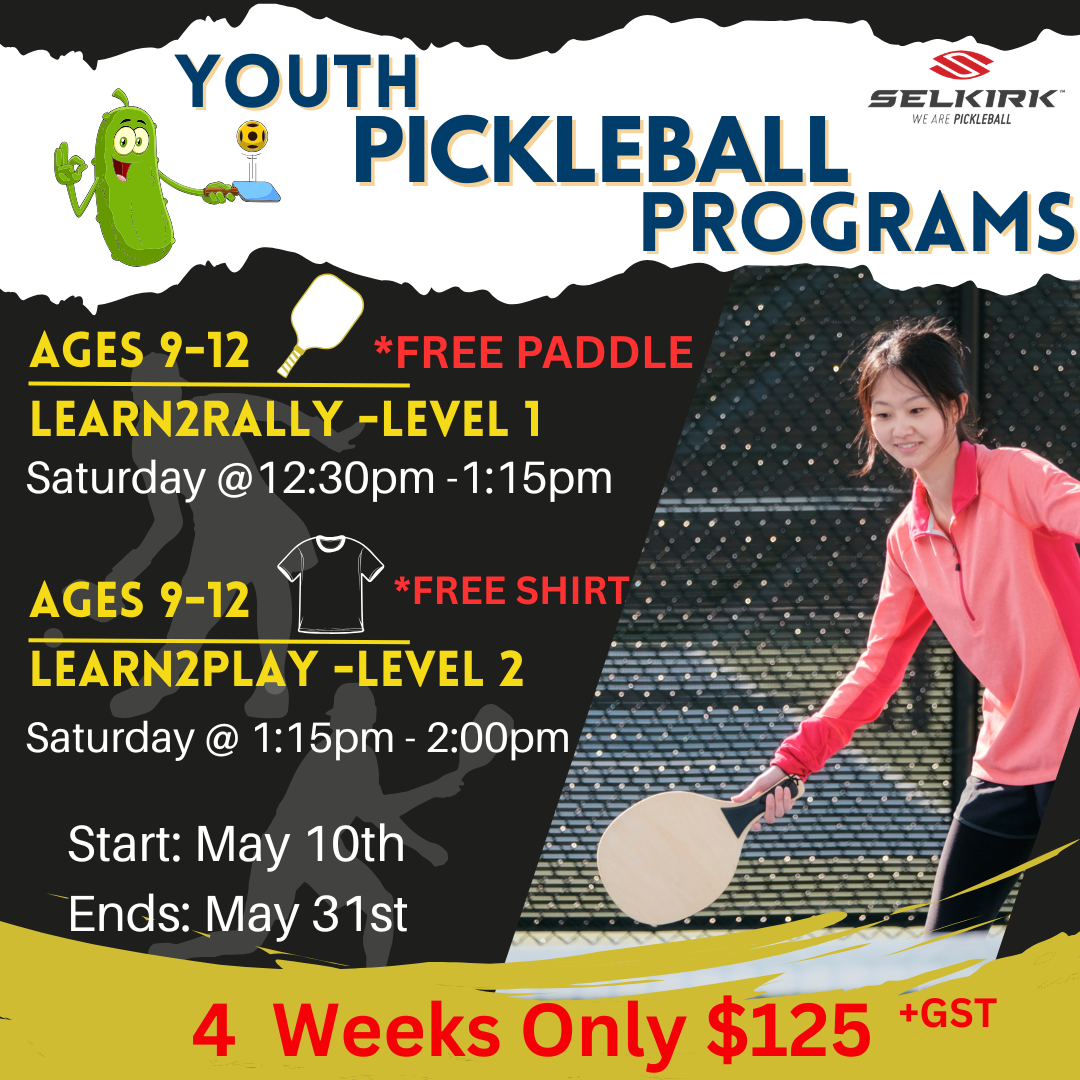 Youth pickleball program flyer: Ages 9-12, 4 weeks, $125 + GST. Includes free paddle (Learn2Rally) or free shirt (Learn2Play). Starts January 10th.