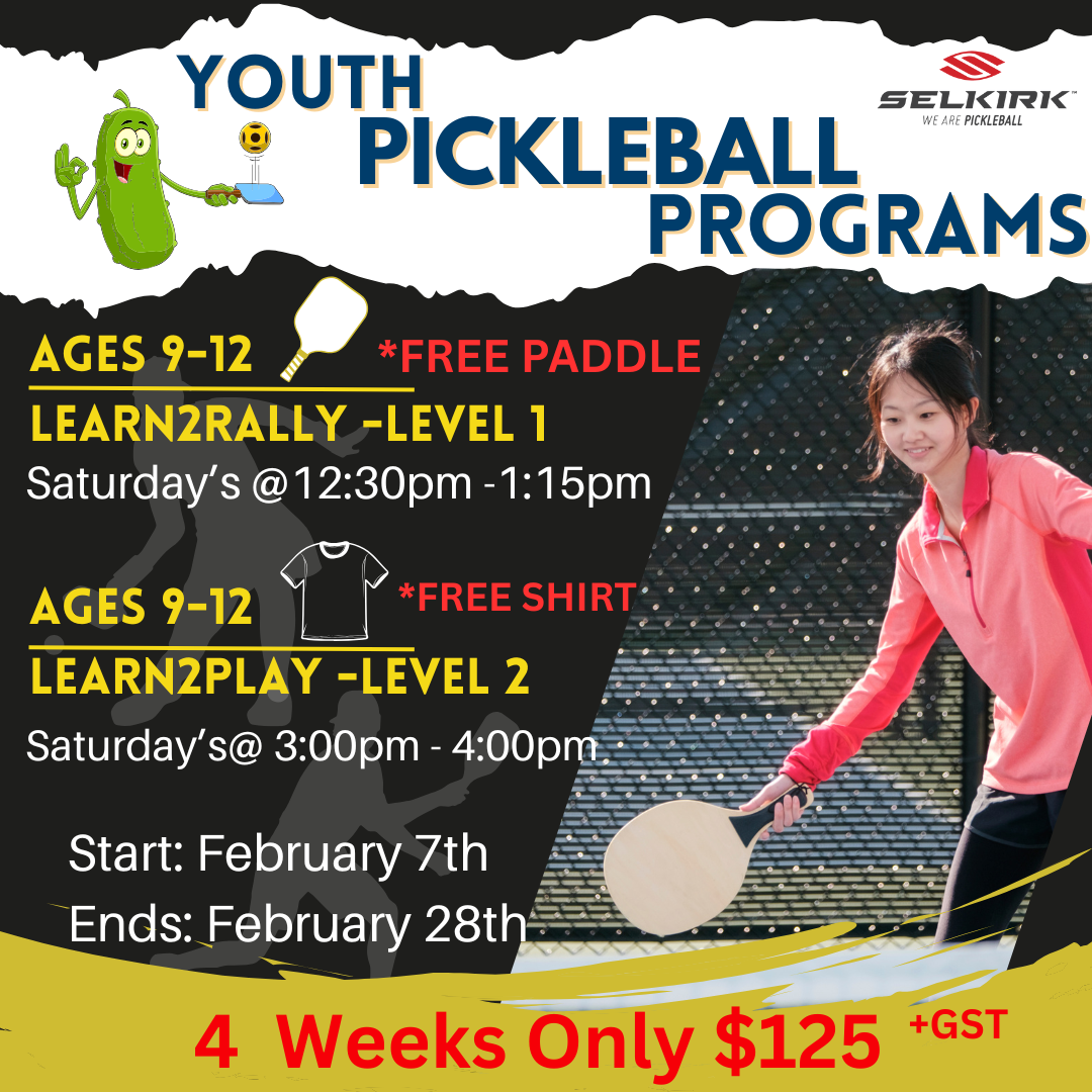Youth pickleball program flyer: Ages 9-12, 4 weeks, $125 + GST. Includes free paddle (Learn2Rally) or free shirt (Learn2Play). Starts January 10th.