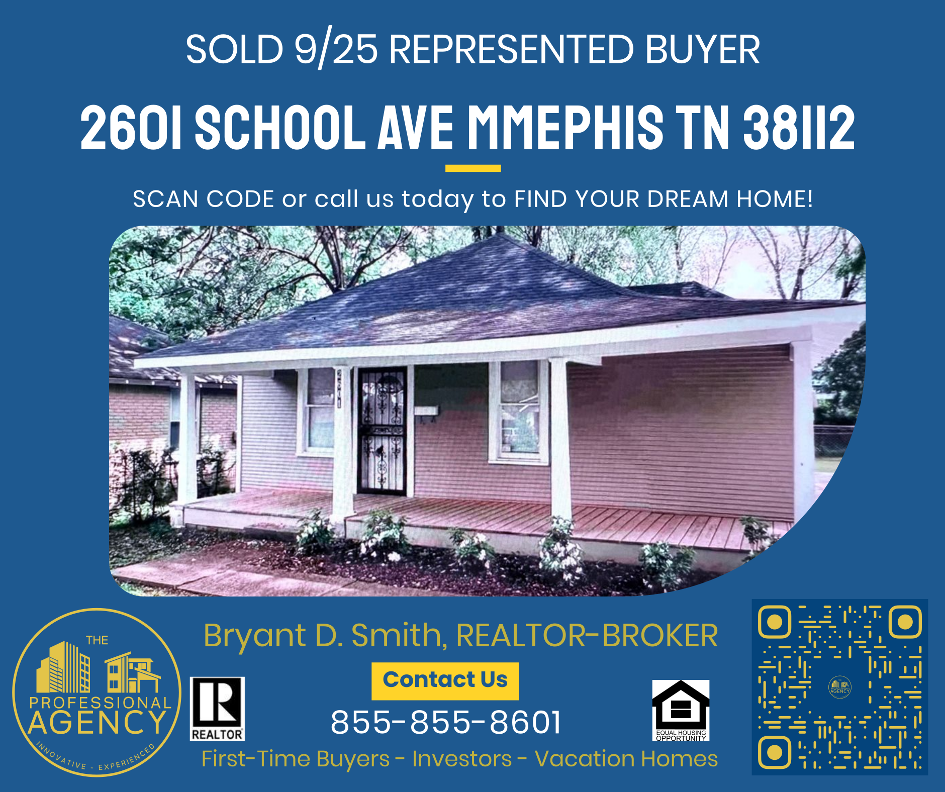 Real estate ad: Sold house at 2601 School Ave, Memphis, TN. Features a small house, contact info & QR code.