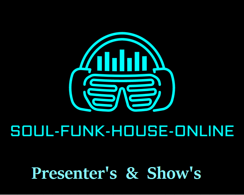 Soul Funk House Online Presenters