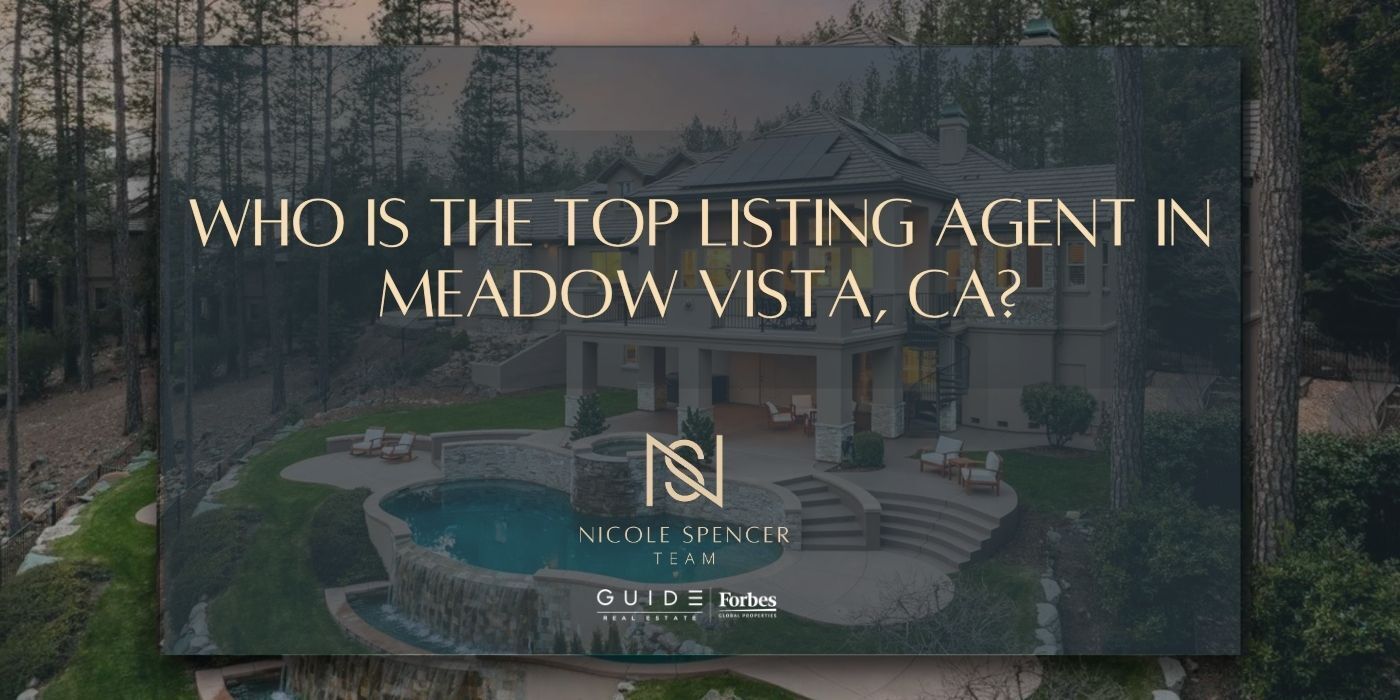 Nicole Spencer, top listing agent in Meadow Vista CA and certified Luxury Home Marketing Specialist