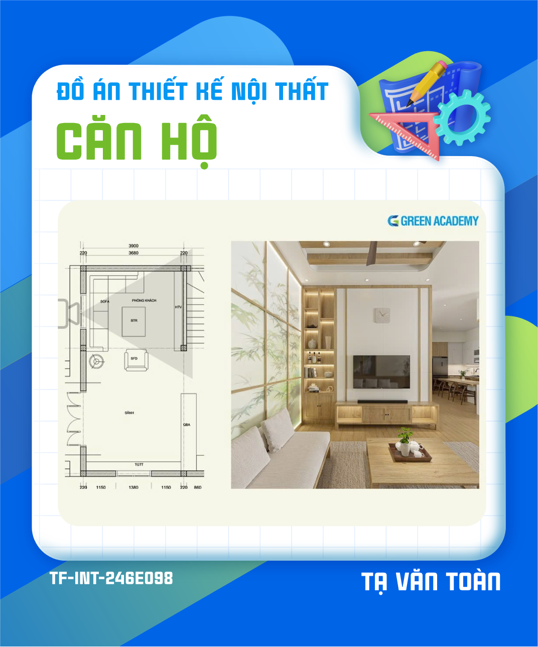 ĐỒ ÁN “CĂN HỘ PHONG CÁCH HÀN QUỐC” CỦA HỌC VIÊN TẠ VĂN TOÀN