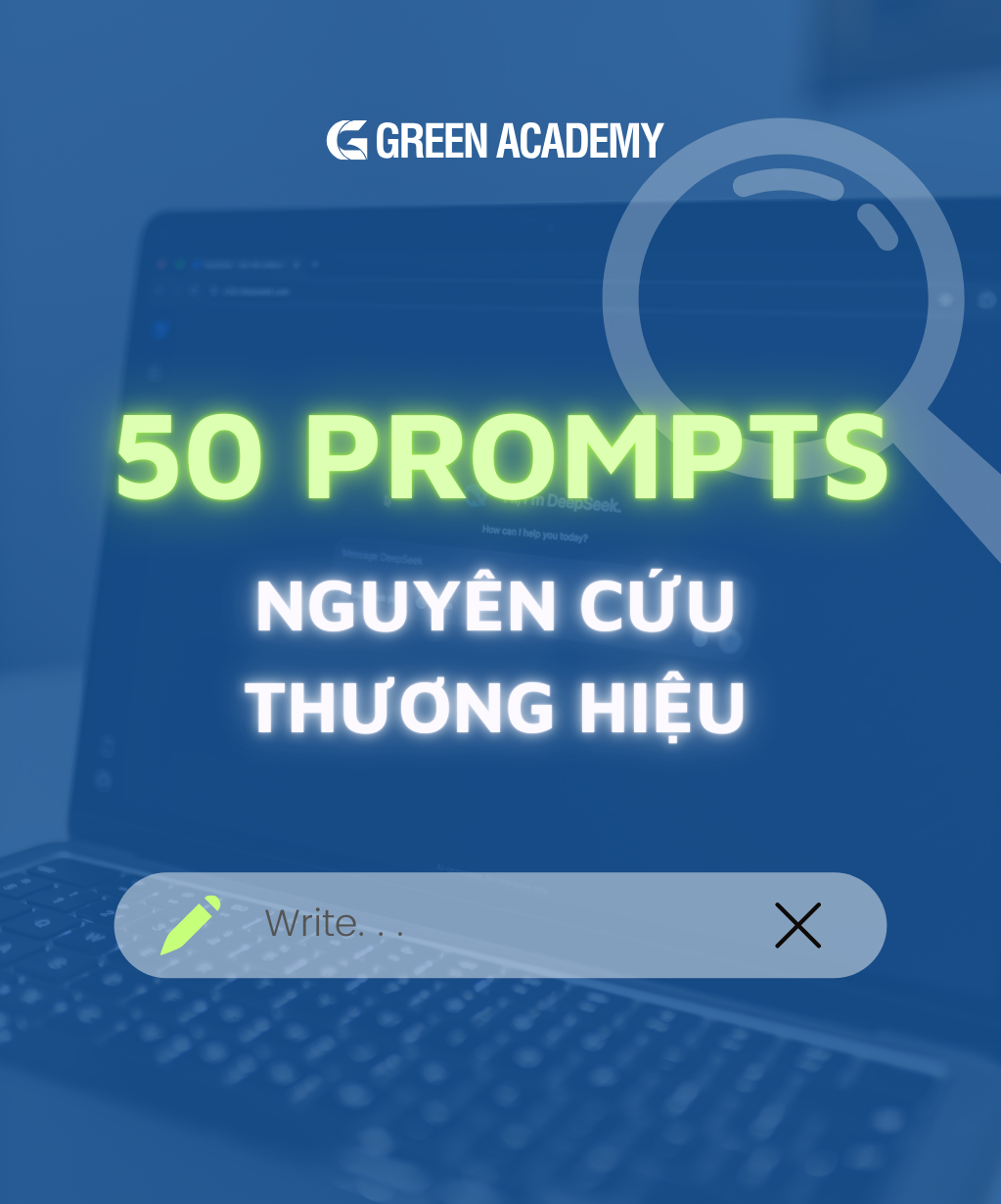 50 prompts hỗ trợ Marketer nghiên cứu thương hiệu