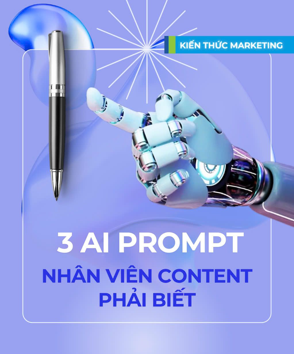 3 AI prompt nhân viên content phải biết
