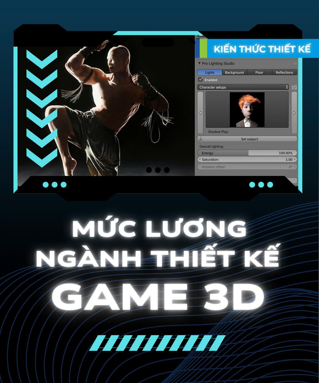 MỨC LƯƠNG NGÀNH HỌA SĨ THIẾT KẾ GAME 3D - GAME ARTIST