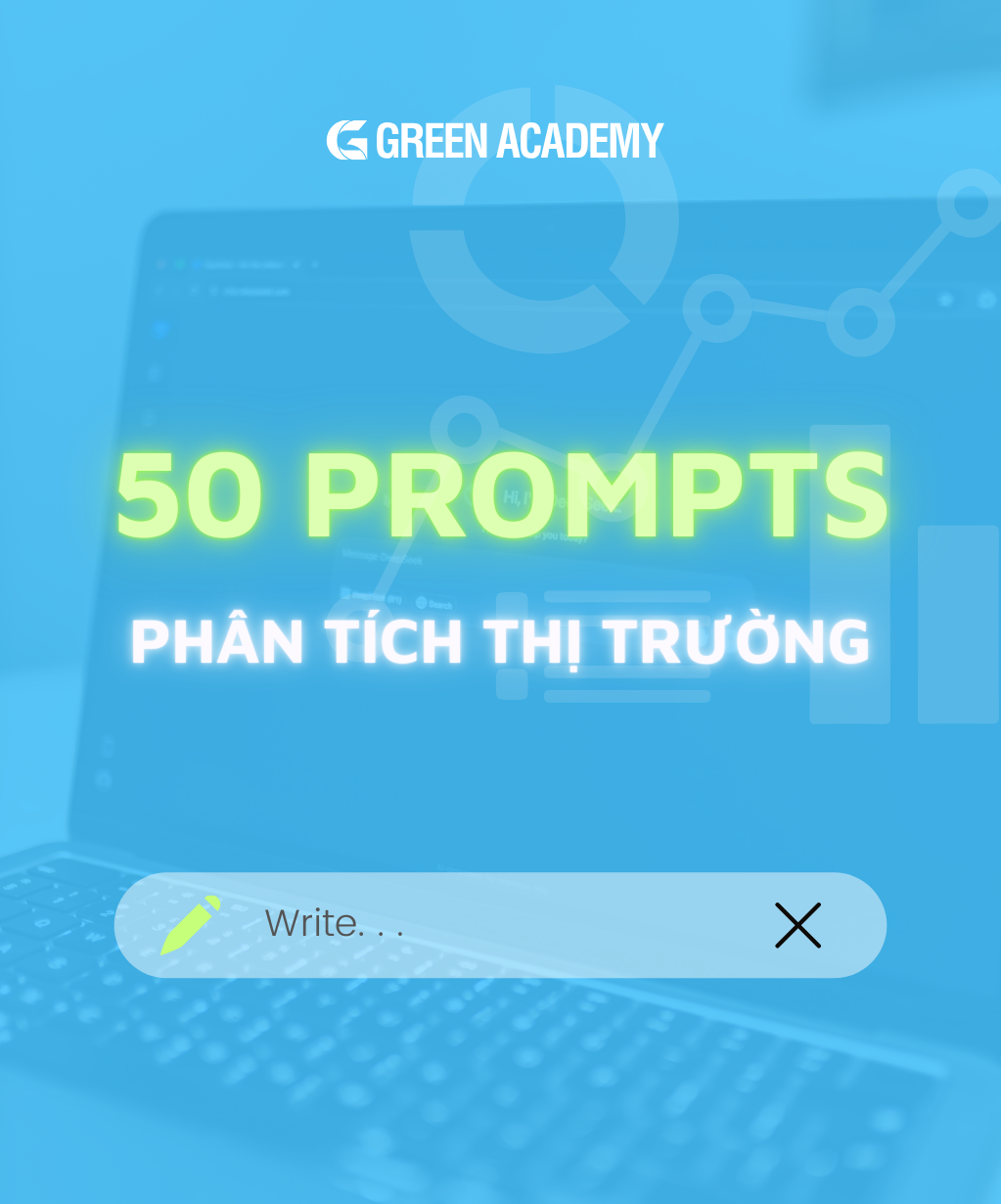 50 prompts hỗ trợ phân tích thị trường