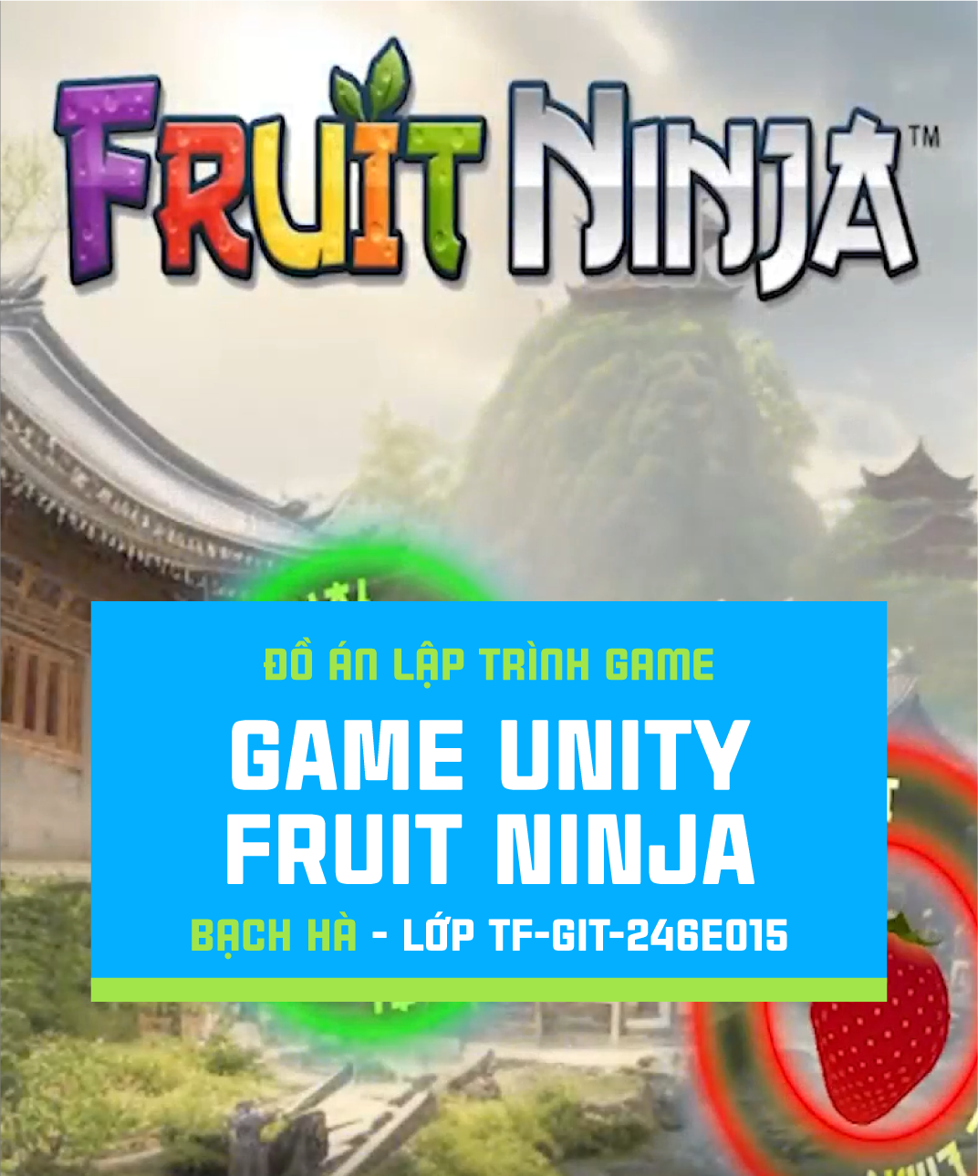 Đồ án lập trình game Fruit Ninja