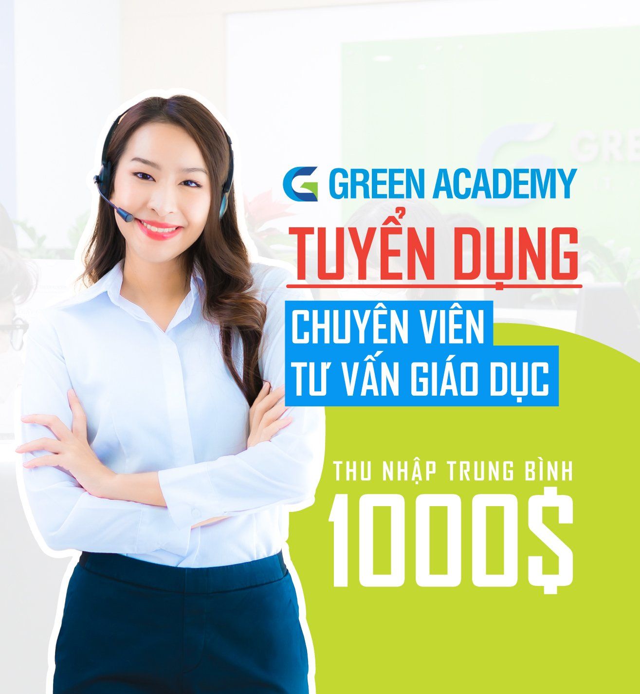 Green Academy đang tuyển dụng chuyên viên tư vấn giáo dục