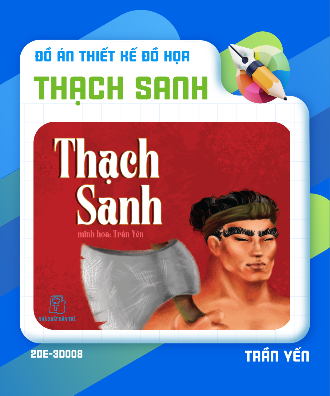 Đồ án thiết kế đồ họa - Truyện tranh Thạch Sanh