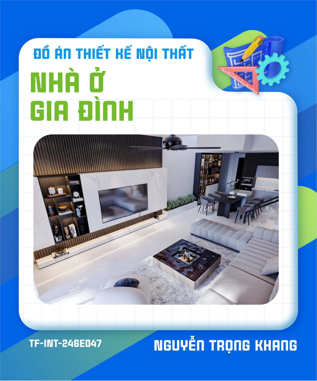Đồ án thiết kế nội thất nhà ở gia đình