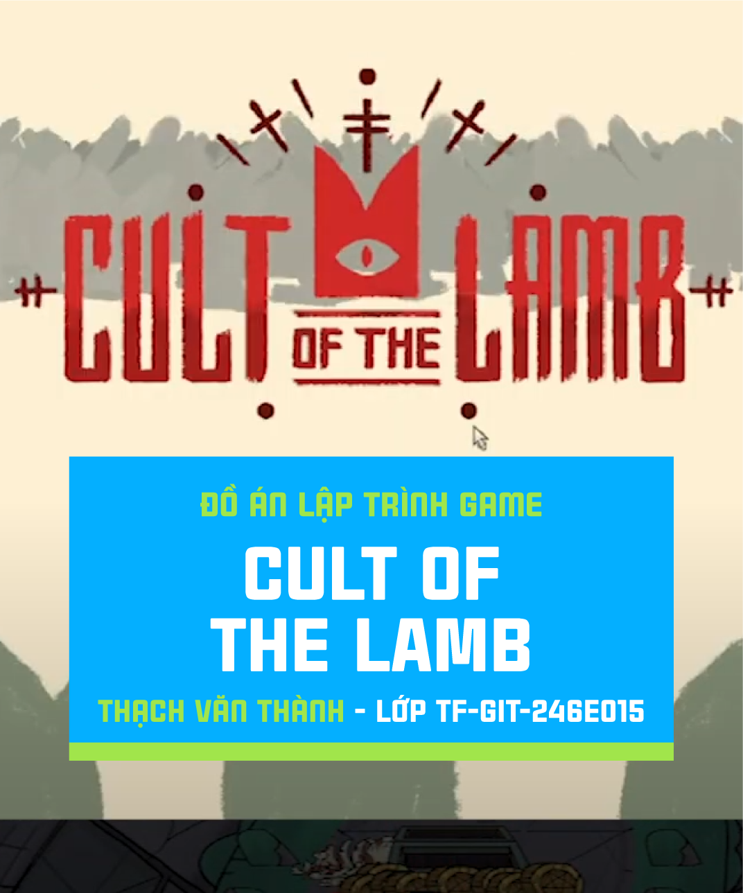 Đồ án lập trình Game Cult of the Lamb