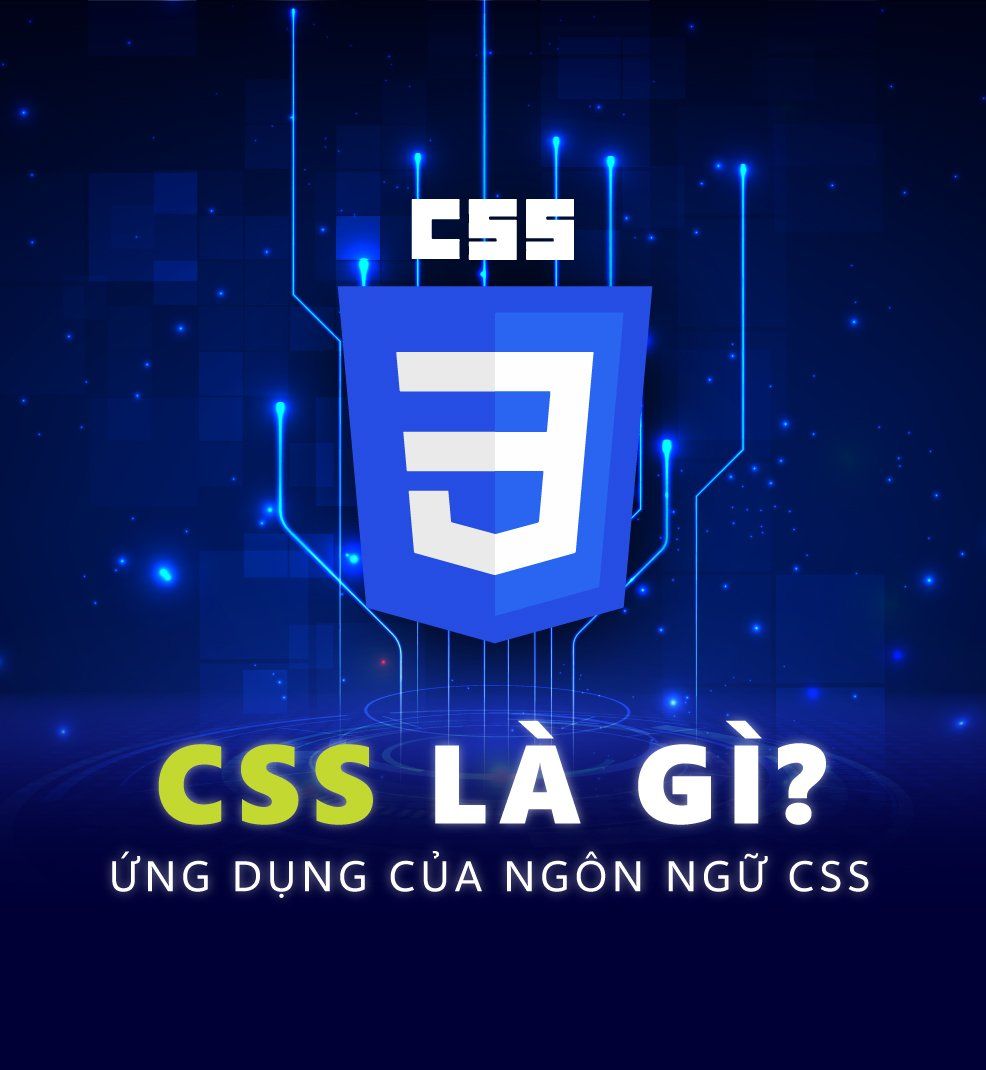 Ngôn ngữ CSS và ứng dụng của nó trong việc lập trình web