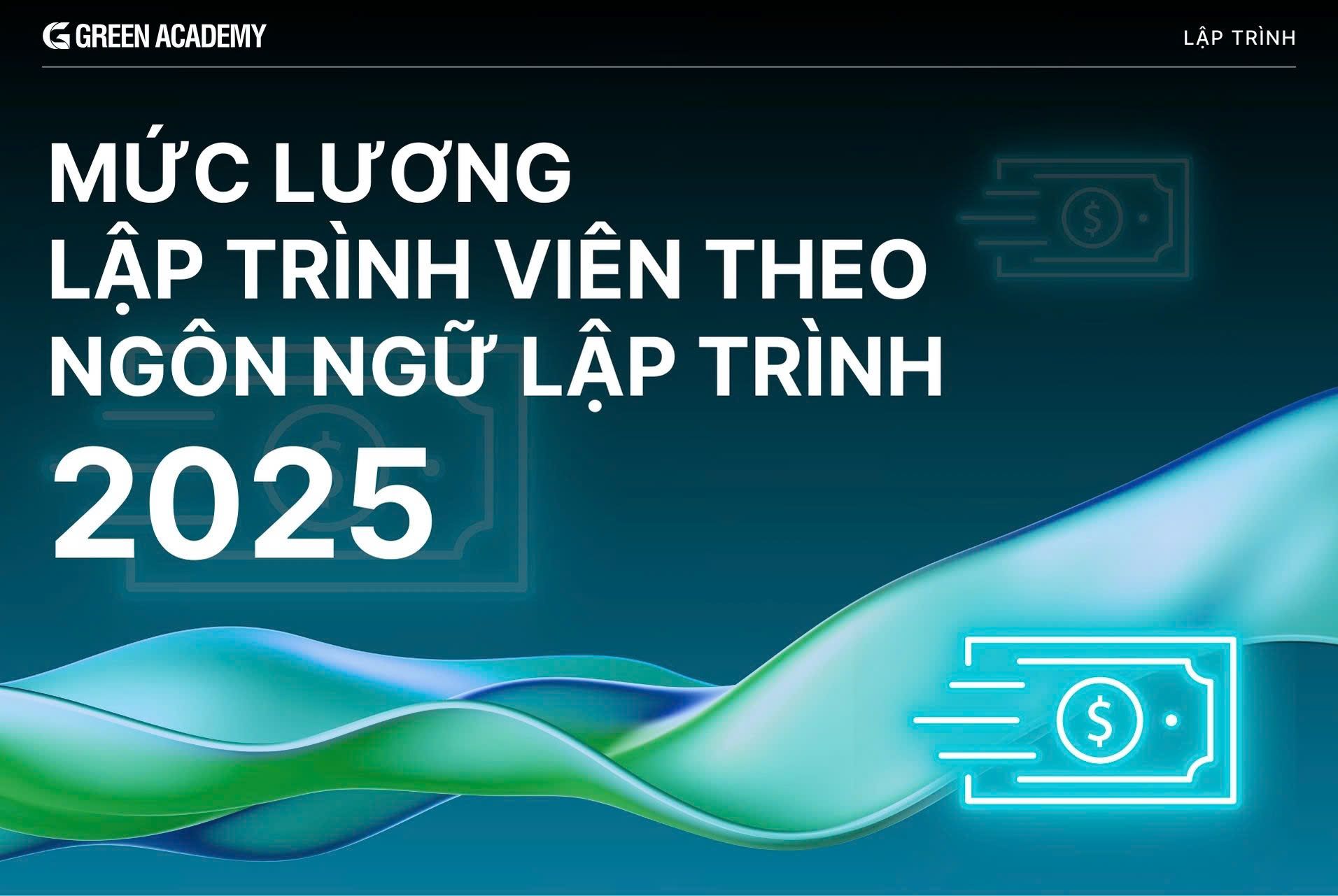 Mức lương lập trình viên theo ngôn ngữ lập trình 2025