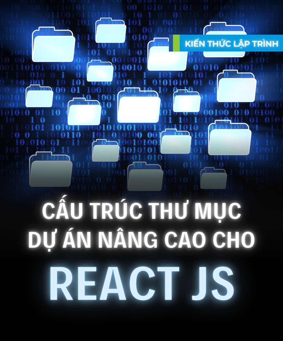 Cấu trúc thu mục nâng cao cho React Js