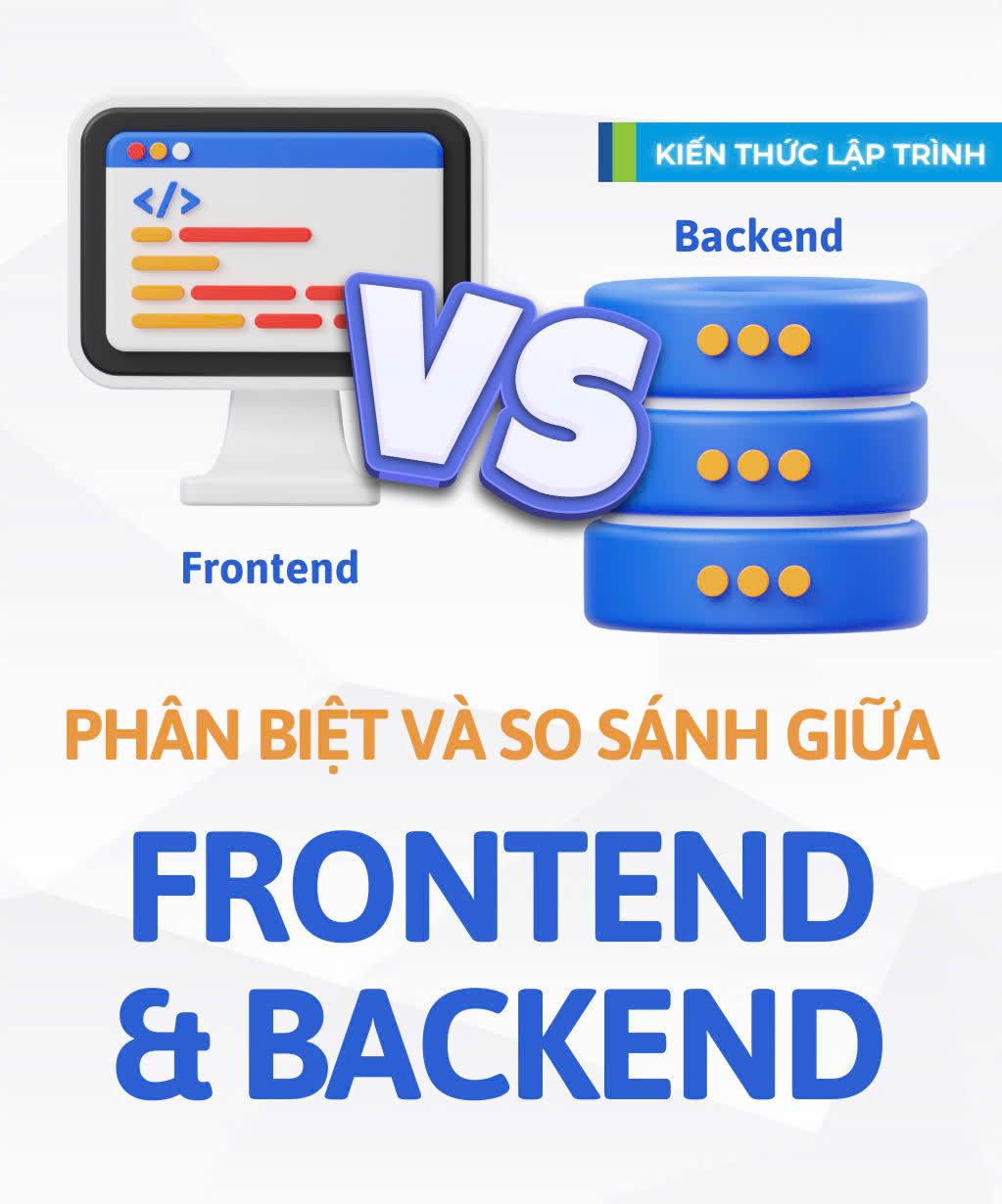 Phân biệt và so sánh giữa Frontend và Backend