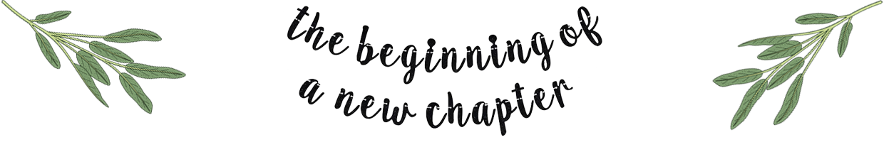 The beginning of a new chapter is written on a white background with green leaves.