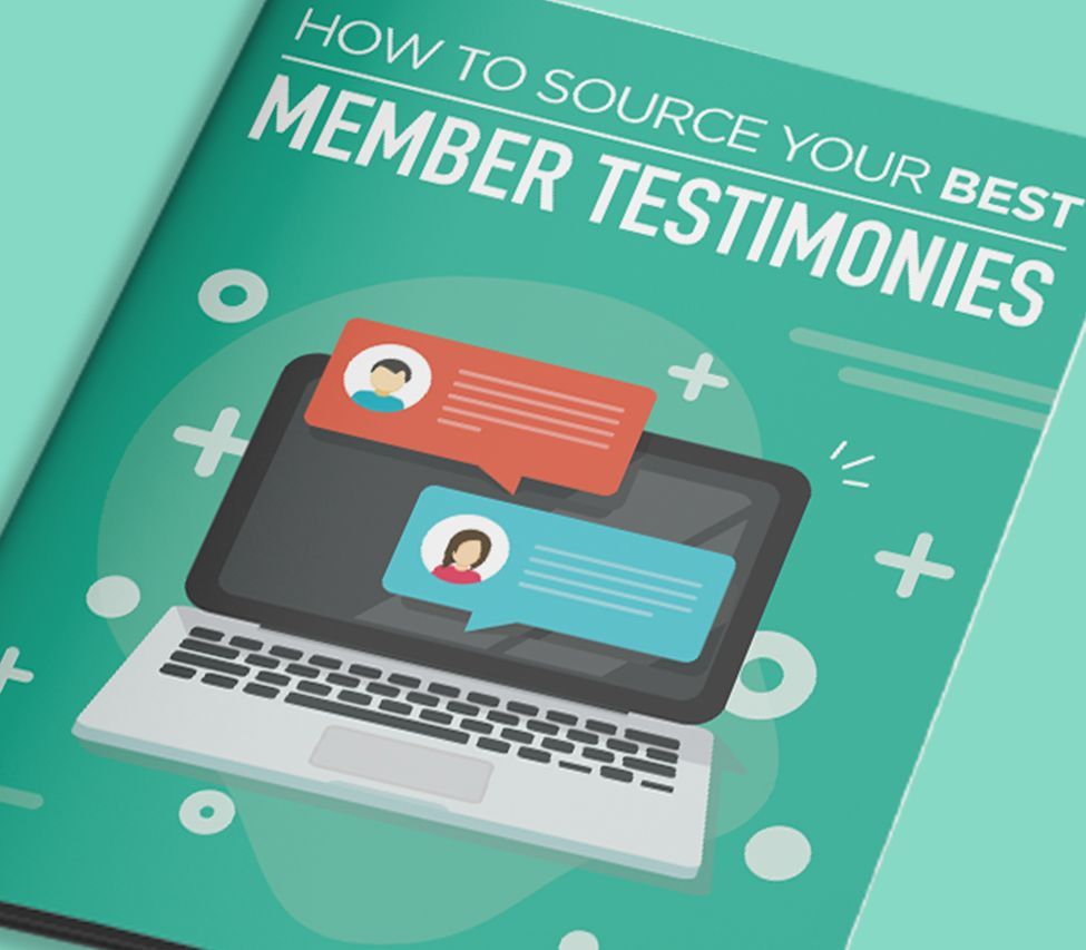 How to Source your Best Member Testimonies