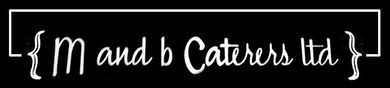 M & B Caterers Ltd company logo