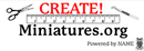 CREATE! Miniatures.org logo with scissors, ruler, pencil, and “Powered by NAME” text