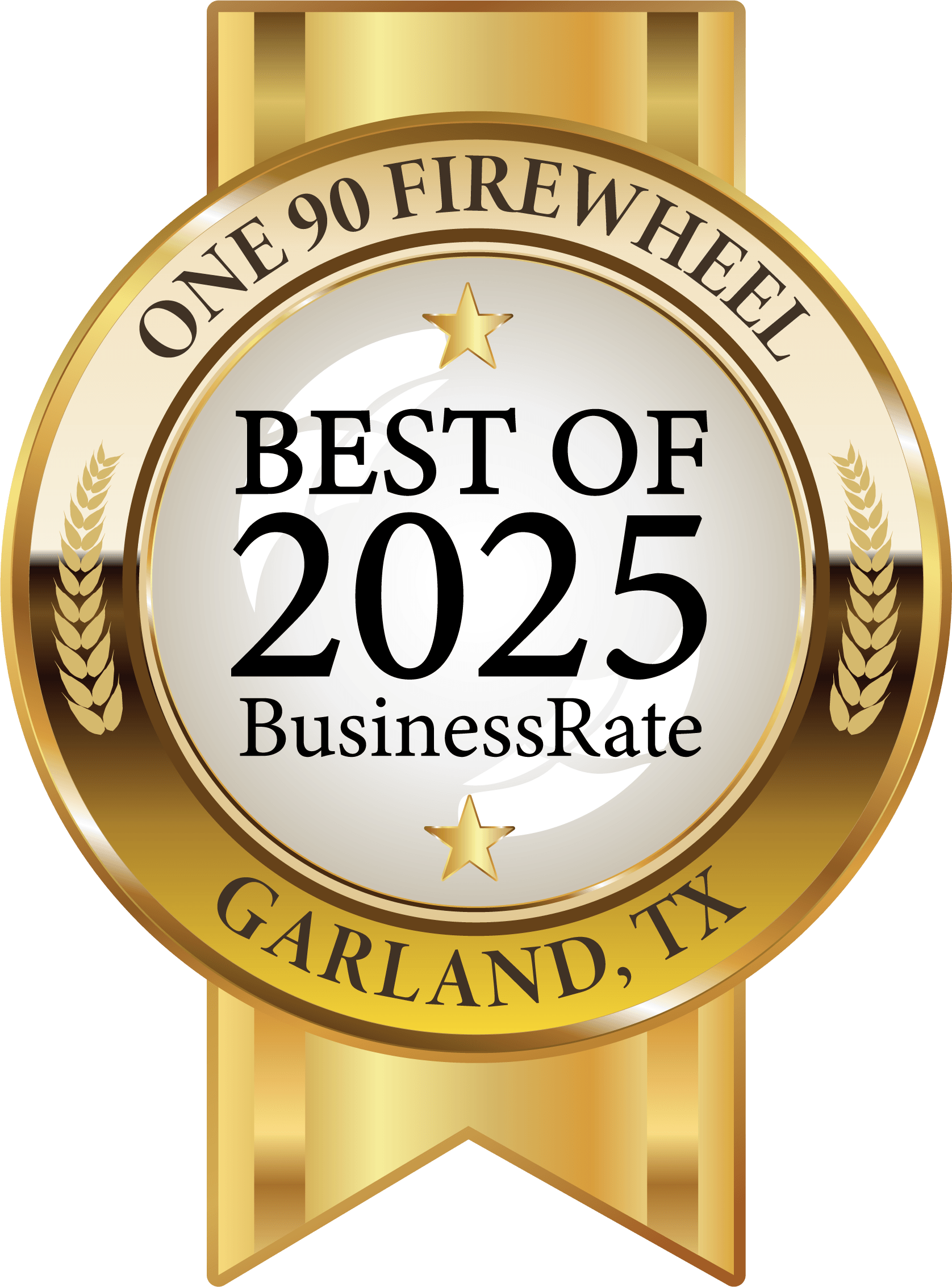 Gold award ribbon badge reading “Best of 2025 BusinessRate,” with “One 90 Firewheel” and “Garland, TX” around the edge