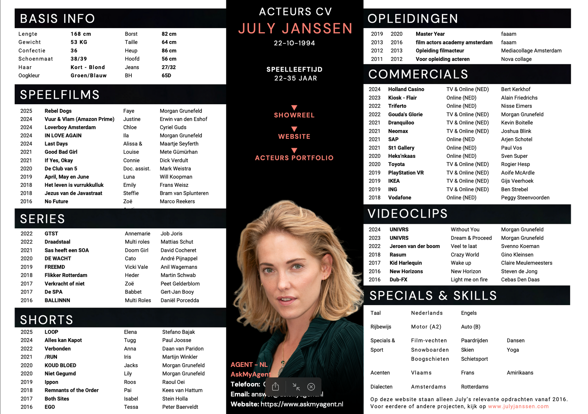 Acteurs CV van July Janssen, met ervaring, opleidingen en recente rollen in film en televisie.