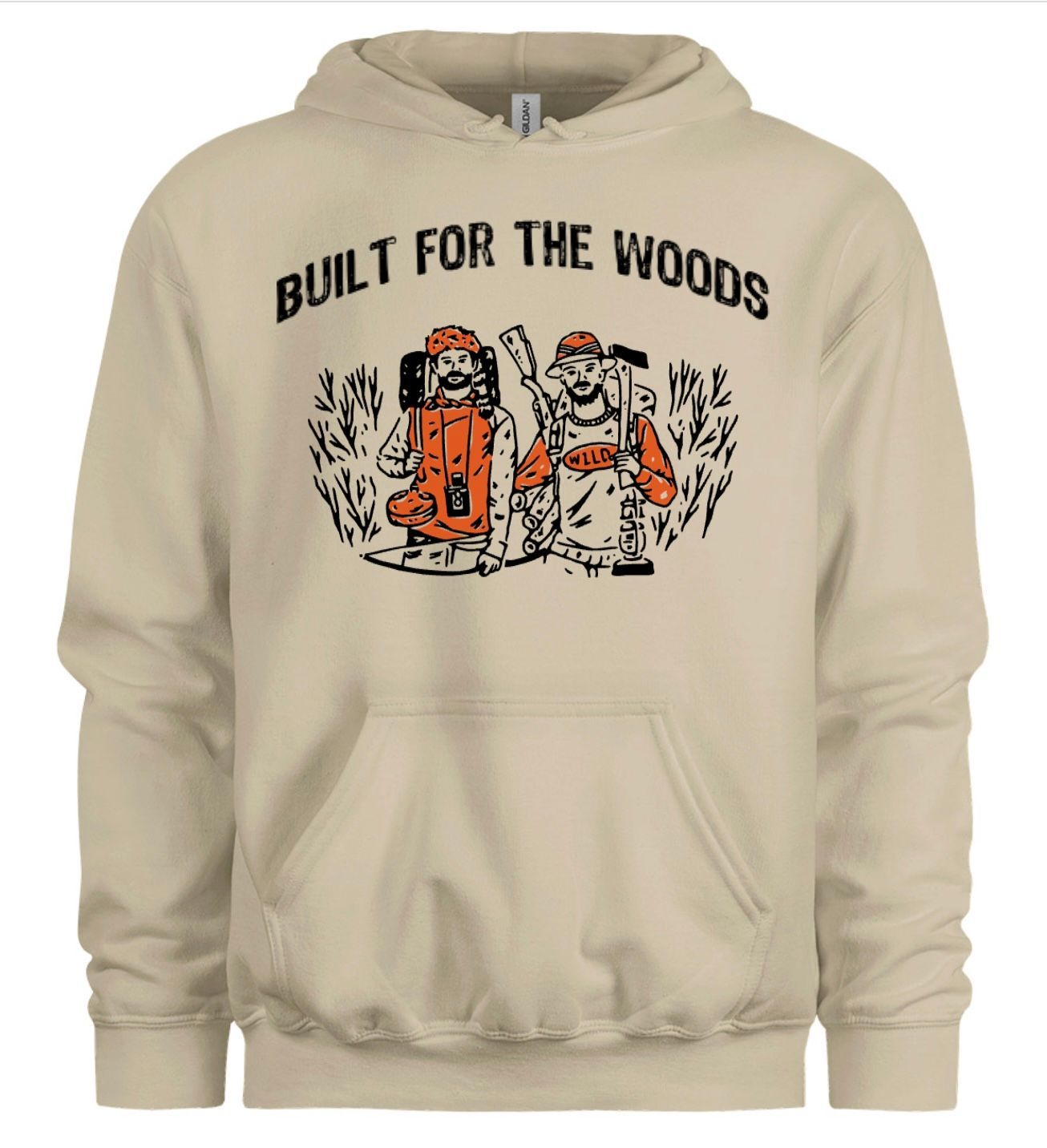 Built For The Woods Hoodie