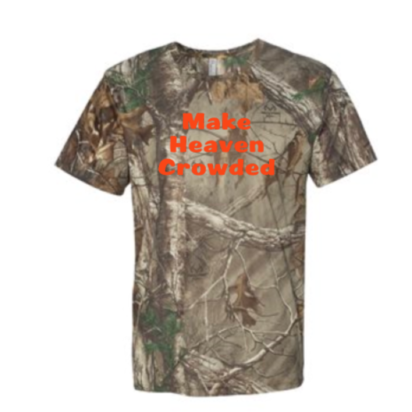 Make Heaven Crowded Camo