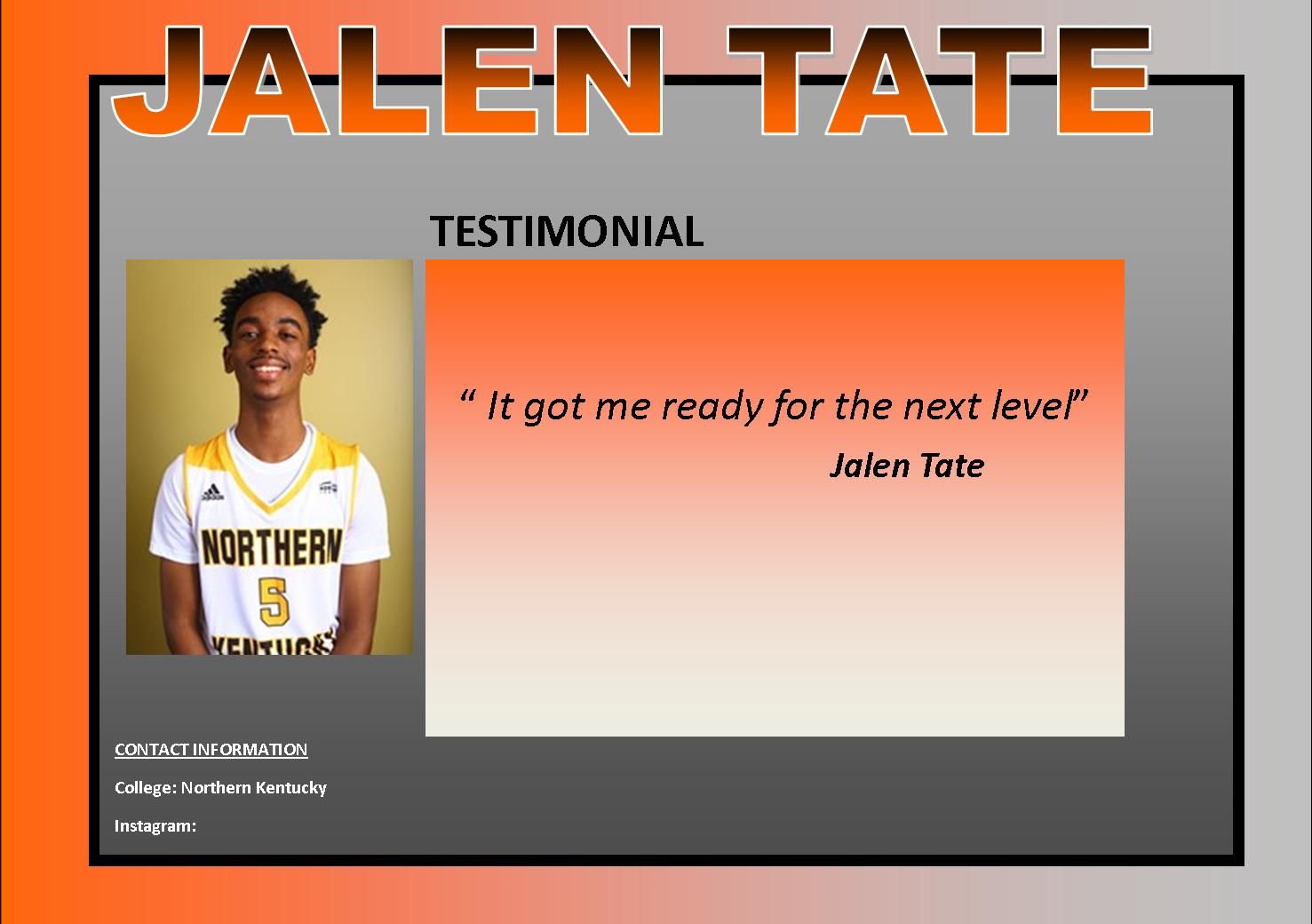 Jalen tate is a basketball player from the northern team