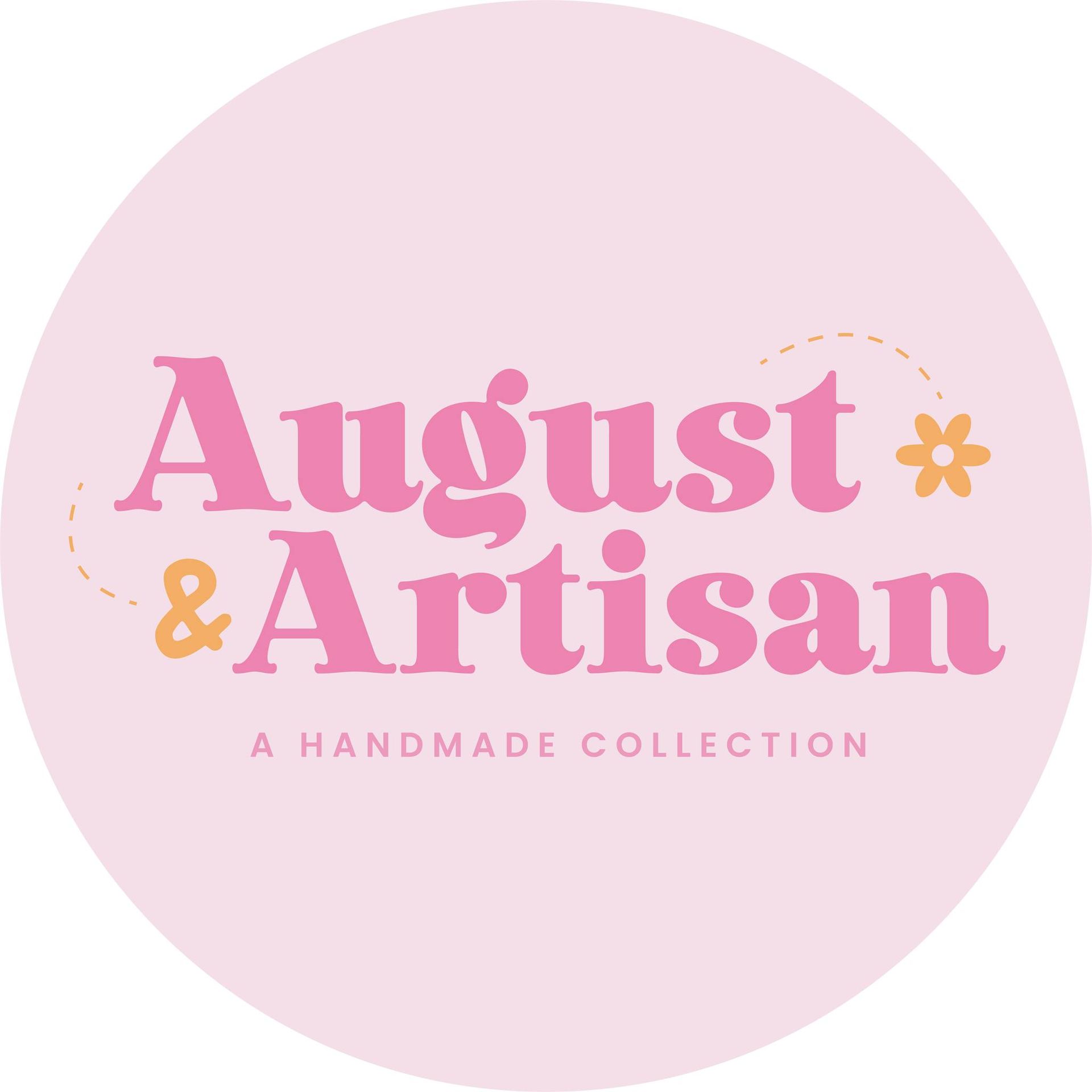 August & Artisan