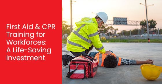  First Aid & CPR Training for Workforces: A Life-Saving Investment