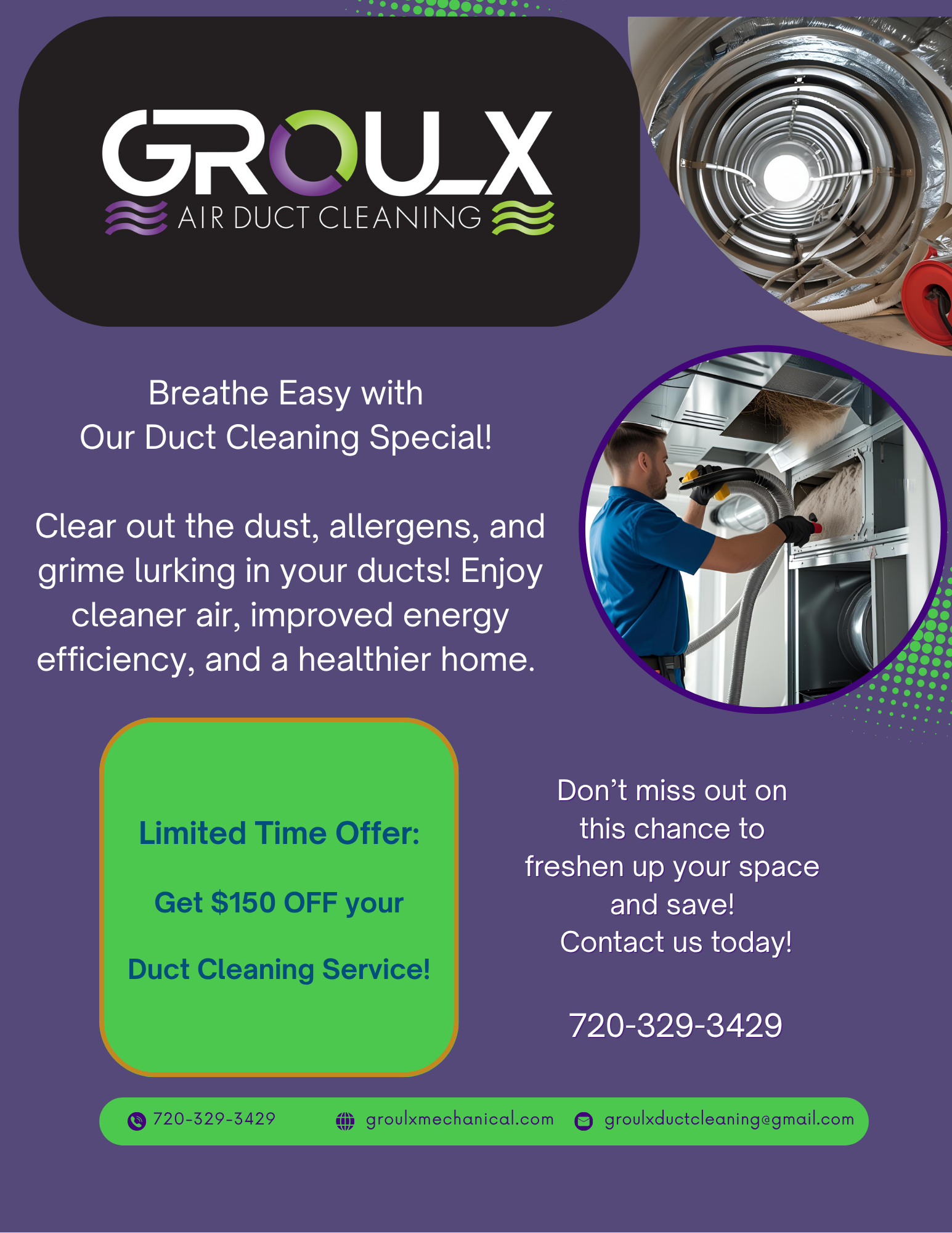Groulx Mechanical - Advertisement for Groulx duct cleaning service; features a man cleaning ducts and an offer for $150 off.