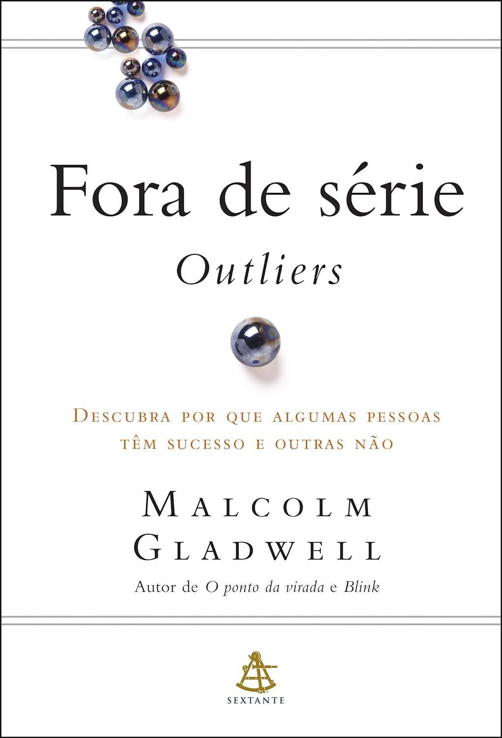 A book titled fora de serie outliers by malcolm gladwell