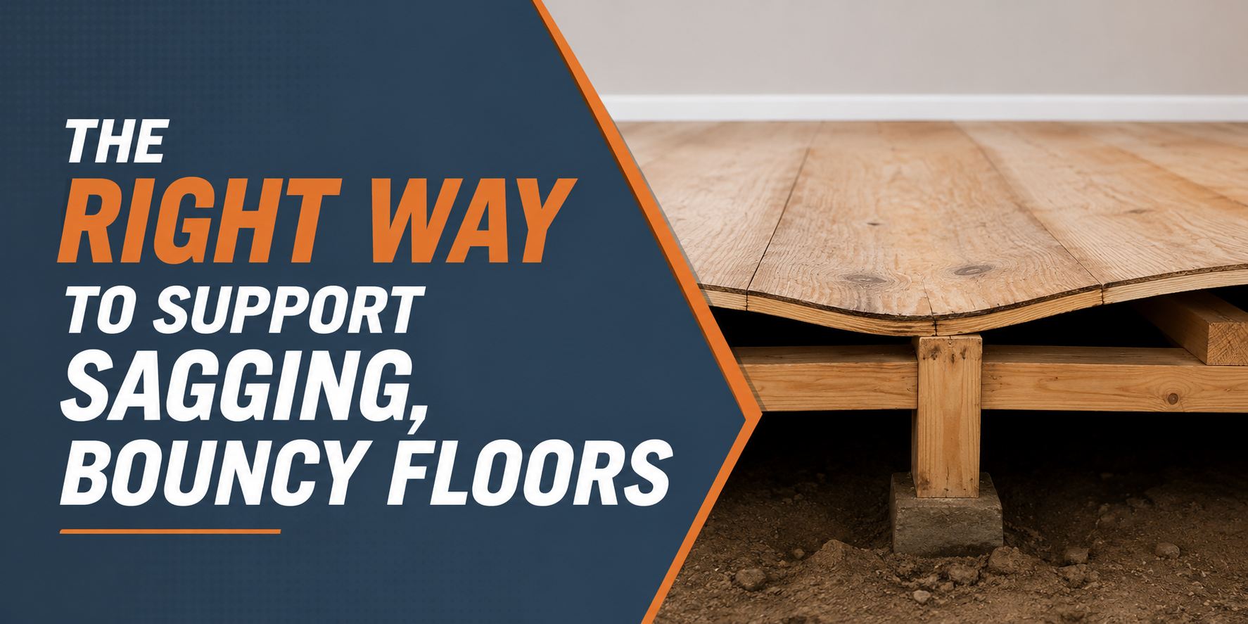 Text about supporting sagging, bouncy floors beside a wooden floor repair illustration