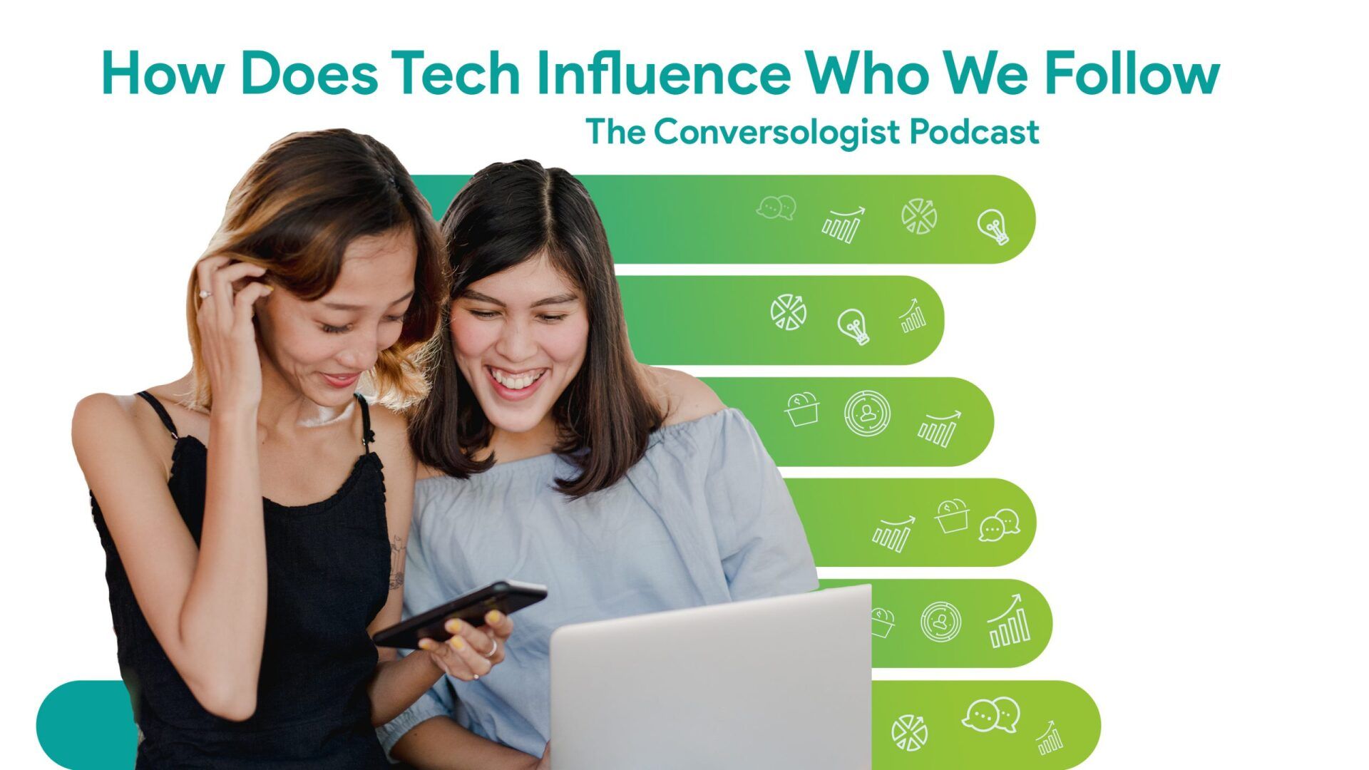 How Does Technology Influence Who We Follow Conversologist Show
