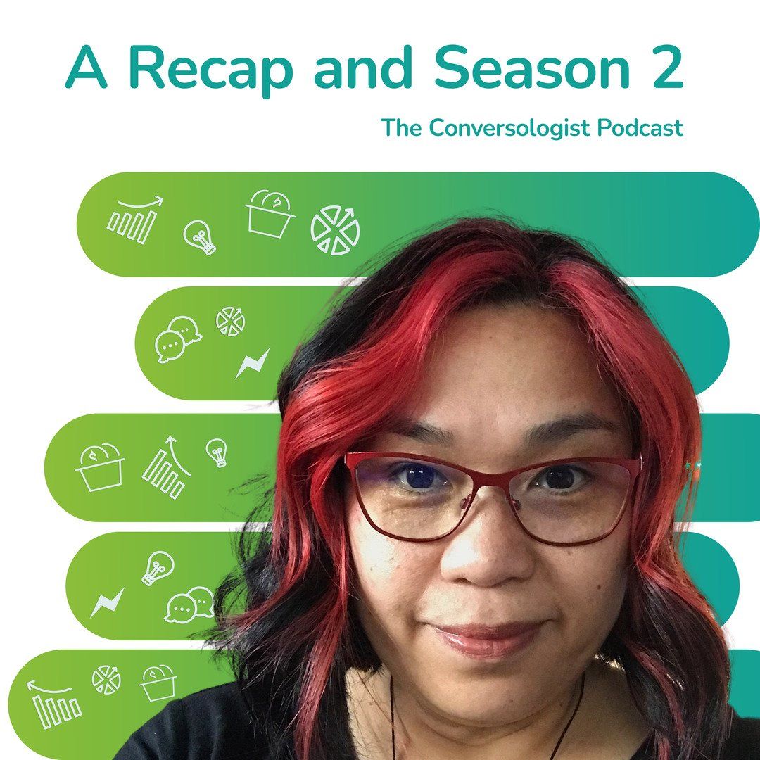 A Recap and Season 2. Episode 16 Conversologist Show