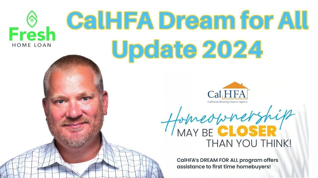 California Dream For All Shared Appreciation Loan UPDATE 2024