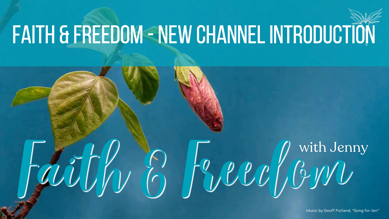 Faith & Freedom with Jenny - New Channel Introduction - YouTube