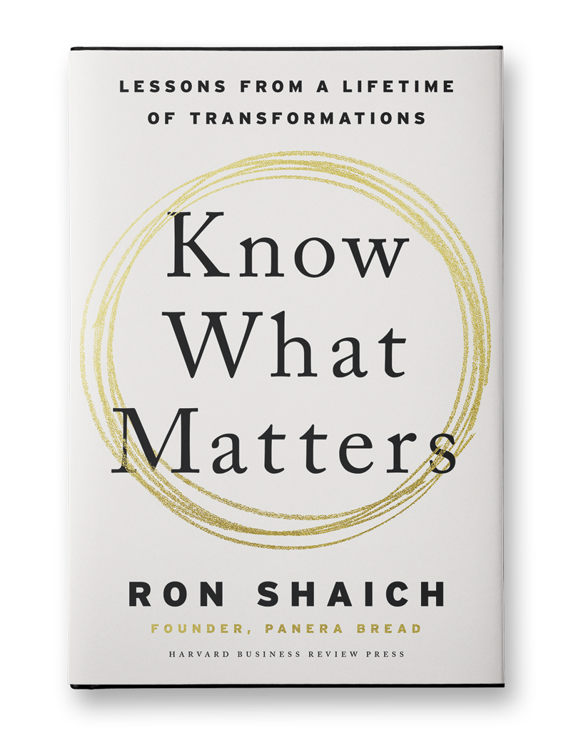 Know What Matters - Ron Shaich