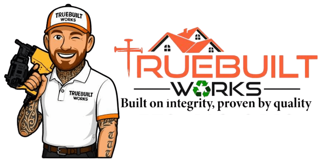 Illustrated contractor logo with a smiling worker and the text “TRUEBUILT WORKS” and “Built on integrity, proven by quality.”