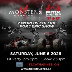 Monster Madness and FMX World Tour poster with motocross jumps, June 6, 2026 in St. Catharines, Ontario