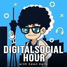 Cartoon character wearing glasses, blue outfit, and afro, podcast title: Digital Social Hour with Sean Kelly.