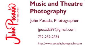 Music and Theatre Photography. John Posada. jposada99@gmail.com. 732-259-2874. posadaphotography.com